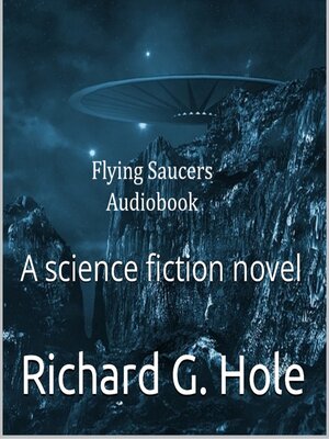 cover image of Flying Saucers. a science fiction novel